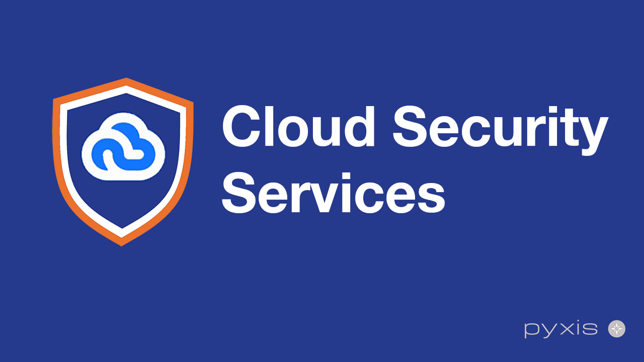 Cloud Security Services (PCSS)